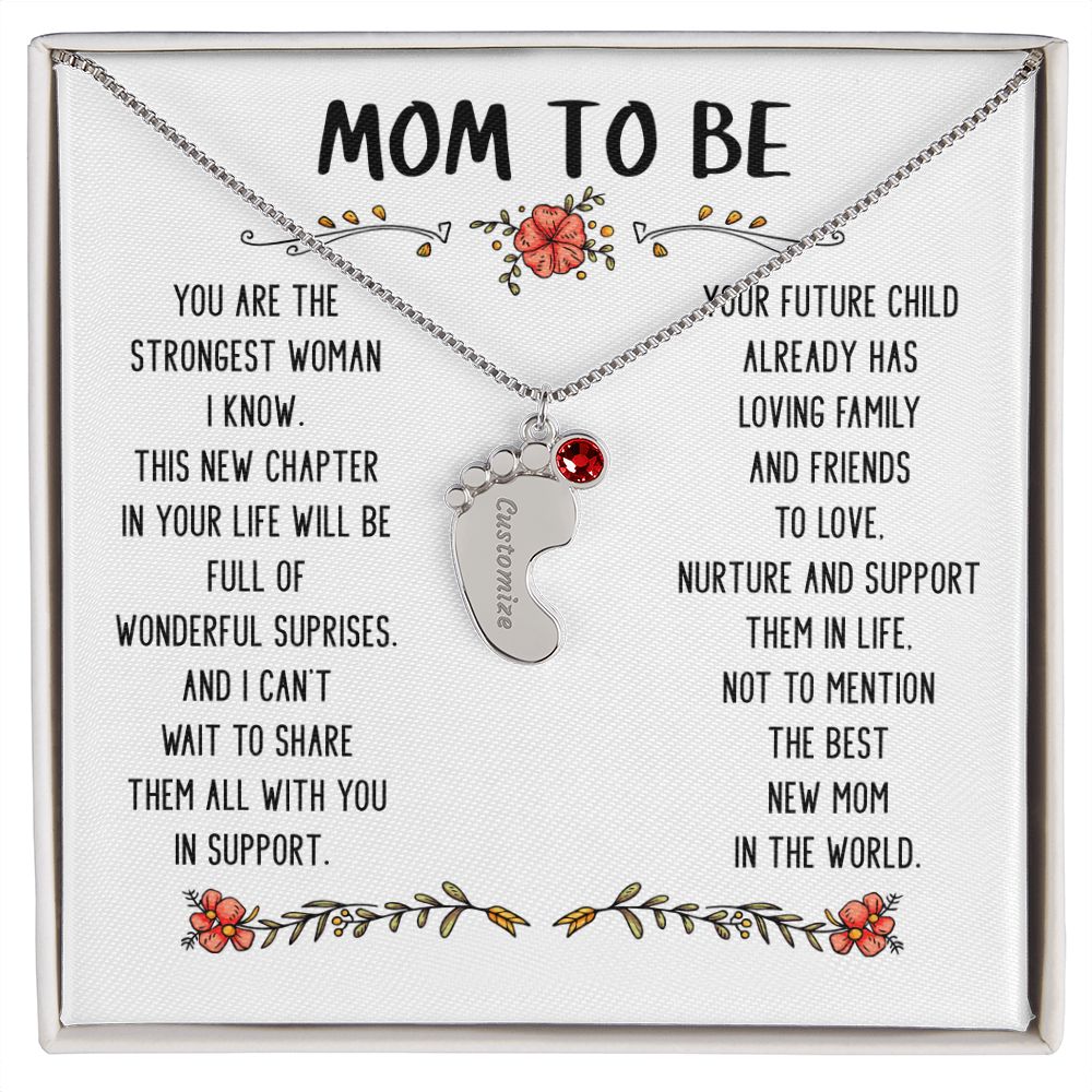 Mom To Be Custom Baby Feet Necklace With Birthstone You Are The Strongest Woman I Know Gift For Expecting Mother