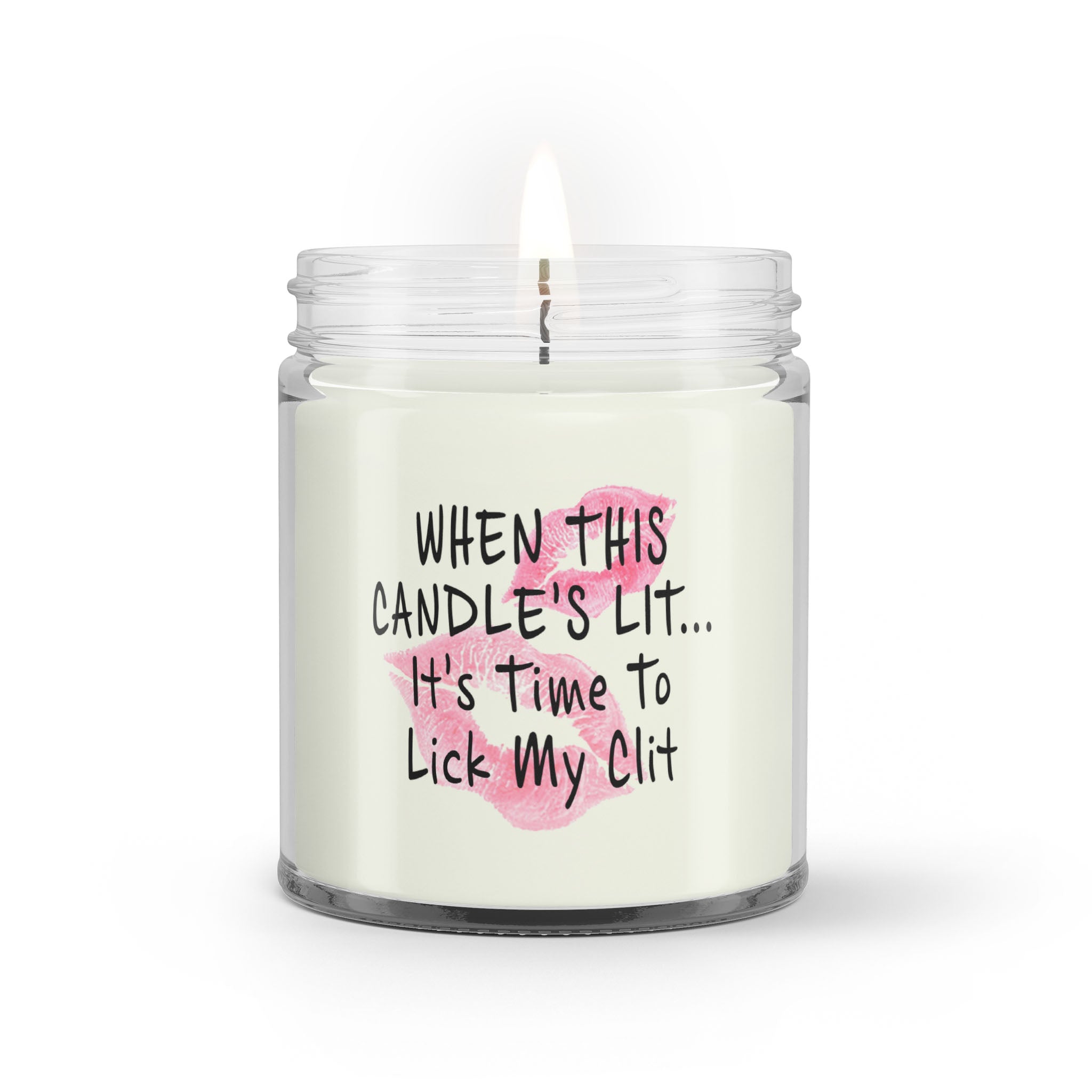 Funny Candle Gift For Her When This Candle's Lit It's Time To Lick