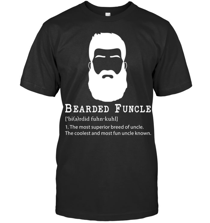 Funny Shirt For Uncle  Best Uncle Gift  Bearded Funcle Definition