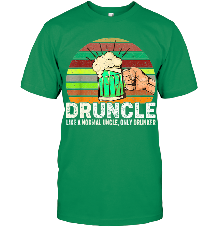 Funny Shirt For Uncle  Best Uncle Gift  Druncle Definition Like A Normal Uncle Only Drunker